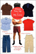 DRESS YOU UP IN MY LOVE by Diane Stingley