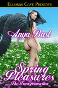 Spring Pleasures: The Transformation