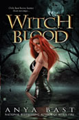 WITCH BLOOD by Anya Bast