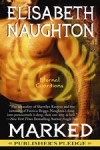 Marked by Elisabeth Naughton Marked by Elisabeth Naughton