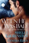When He Was Bad by Cynthia Eden