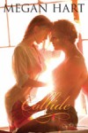 Collide by Megan Hart